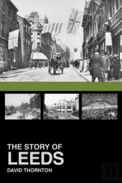 The Story Of Leeds