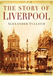 The Story Of Liverpool