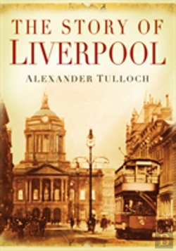 Bertrand.pt - The Story Of Liverpool