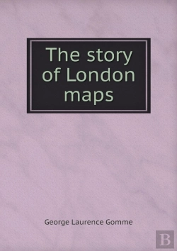 Bertrand.pt - The Story Of London Maps