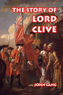 Bertrand.pt - The Story Of Lord Clive