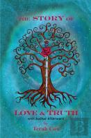 The Story Of Love & Truth