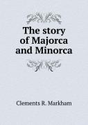 The Story Of Majorca And Minorca