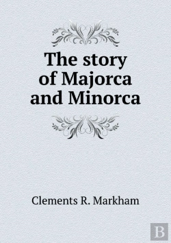 Bertrand.pt - The Story Of Majorca And Minorca