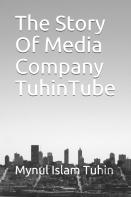 The Story Of Media Company Tuhintube