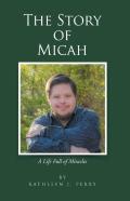 The Story Of Micah