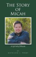 The Story Of Micah
