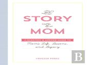The Story Of Mom