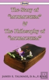The Story Of 'Mormonism' & The Philosoph