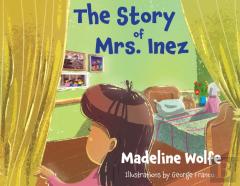 The Story Of Mrs. Inez