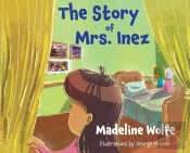 The Story Of Mrs. Inez