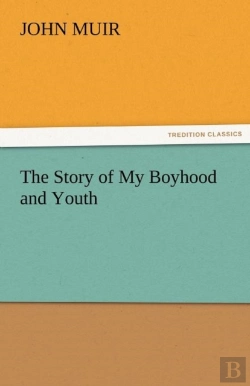 Bertrand.pt - The Story Of My Boyhood And Youth