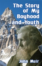 The Story Of My Boyhood And Youth