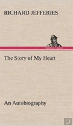 Bertrand.pt - The Story Of My Heart An Autobiography