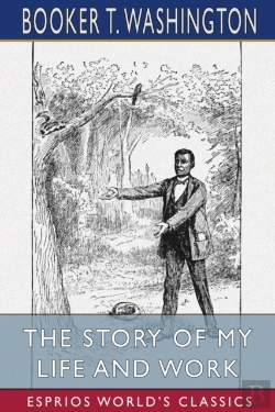 Bertrand.pt - The Story Of My Life And Work (Esprios Classics)