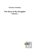 The Story Of My Struggles