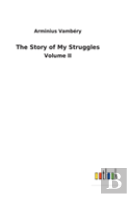 The Story Of My Struggles