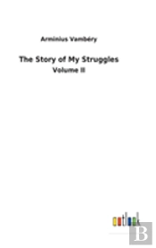The Story Of My Struggles