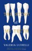 The Story Of My Teeth