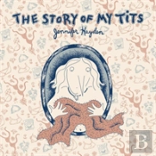 The Story Of My Tits