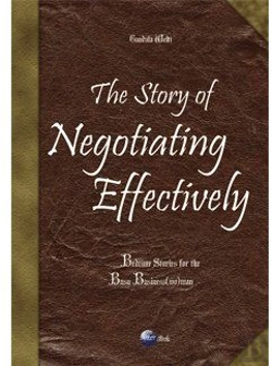 Bertrand.pt - The Story Of Negotiating Effectively ; Bedtime Stories For The Busy Businesswoman