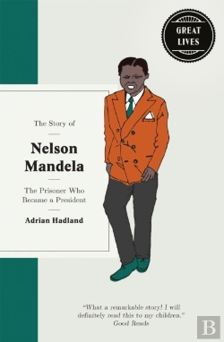 Bertrand.pt - The Story Of Nelson Mandela