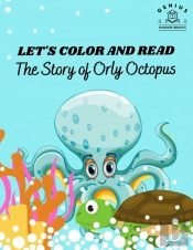The Story Of Orly Octopus
