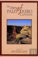 The Story Of Palo Duro Canyon