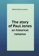 The Story Of Paul Jones An Historical Romance