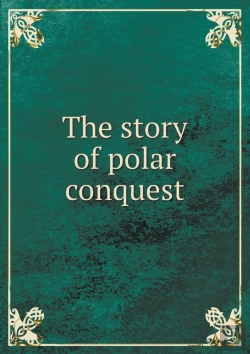Bertrand.pt - The Story Of Polar Conquest