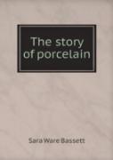 The Story Of Porcelain