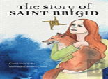 The Story Of Saint Brigid