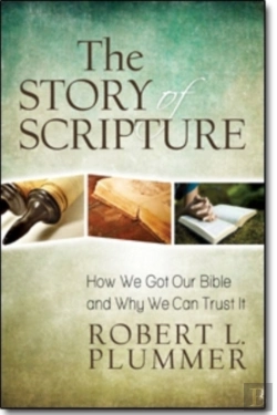 Bertrand.pt - The Story Of Scripture Â€“ How We Got Our Bible And Why We Can Trust It