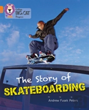 The Story Of Skateboarding