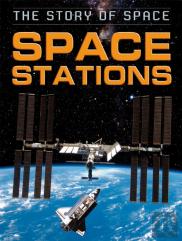 The Story Of Space: Space Stations