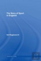 The Story Of Sport In England
