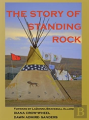 The Story Of Standing Rock