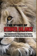 The Story Of Striker Valance