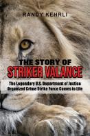 The Story Of Striker Valance