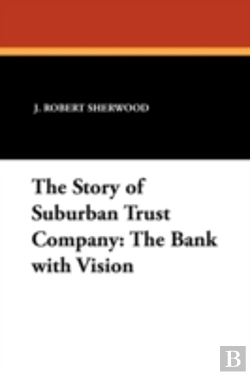 Bertrand.pt - The Story Of Suburban Trust Company