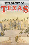 The Story Of Texas