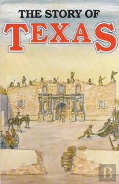 The Story Of Texas