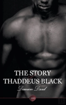 Bertrand.pt - The Story Of Thaddeus Black