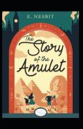 The Story Of The Amulet Annotated