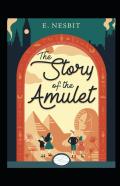 The Story Of The Amulet Annotated