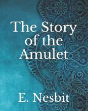 The Story Of The Amulet