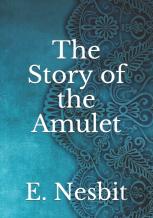 The Story Of The Amulet