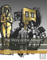 The Story Of The Amulet