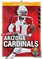 The Story Of The Arizona Cardinals