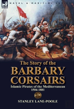 Bertrand.pt - The Story Of The Barbary Corsairs